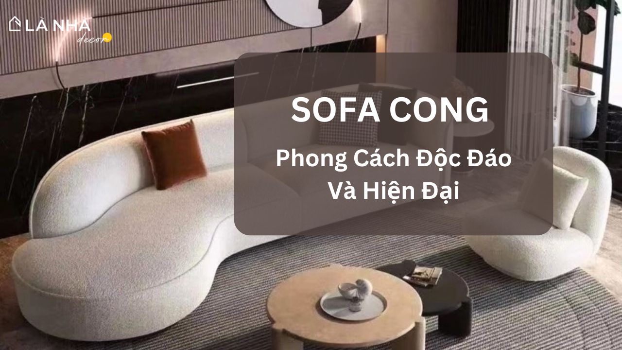 Sofa cong hiện đại độc đáo