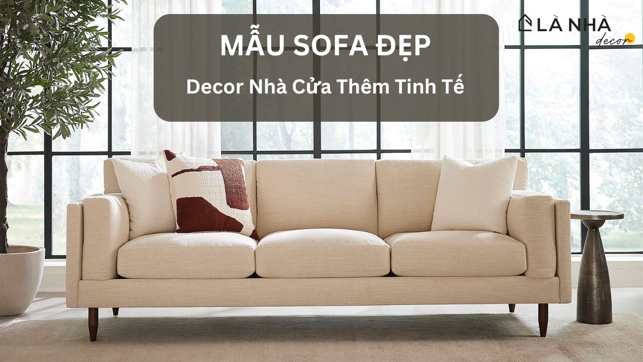 Mẫu Sofa Đẹp Cho Nhà Ở