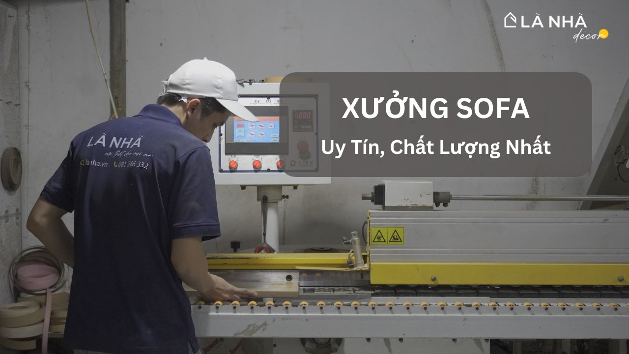 Xưởng Sofa uy tín